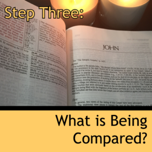 Step Three: What is Being Compared?