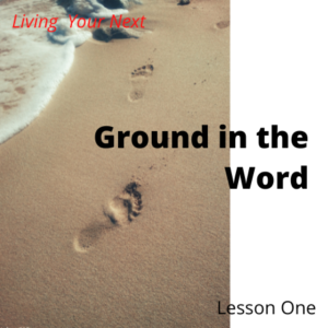 Ground in the Word